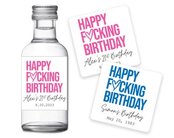 Happy Fucking Birthday Mini Liquor Bottle Labels | Fits Many 50ml Nips Bottles | 21st 30th 40th Birthday Party | Mini Wine Bottle Labels