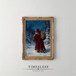 May include: An antique-style framed print depicts a figure in a red coat and hat, carrying a sack, walking through a snowy forest. The artwork has a vintage aesthetic, with a gold ornate frame and the text "TIMELESS WONDER ART" at the bottom.
