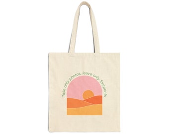 Desert Scene Cotton Canvas Tote Bag | Take Only Photos, Leave Only Footprints | Leave No Trace | Hiking, Travel, Vanlife