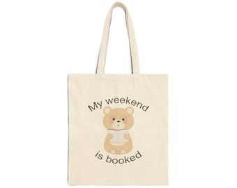 My Weekend Is Booked Cotton Canvas Tote Bag | Reading Theme Bag | Novelty Literary Tote Bag