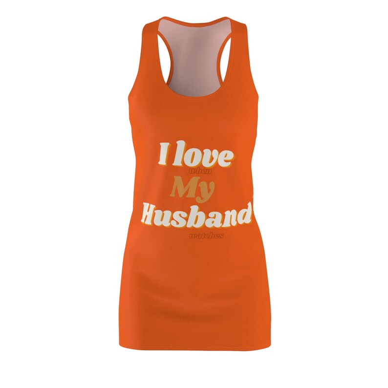 I Love When My Husband Watches Hotwife Racerback Dress - Etsy
