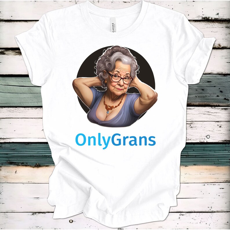 May include: White t-shirt with a graphic of a woman with gray hair wearing glasses and a necklace. The text "OnlyGrans" is printed below the graphic.
