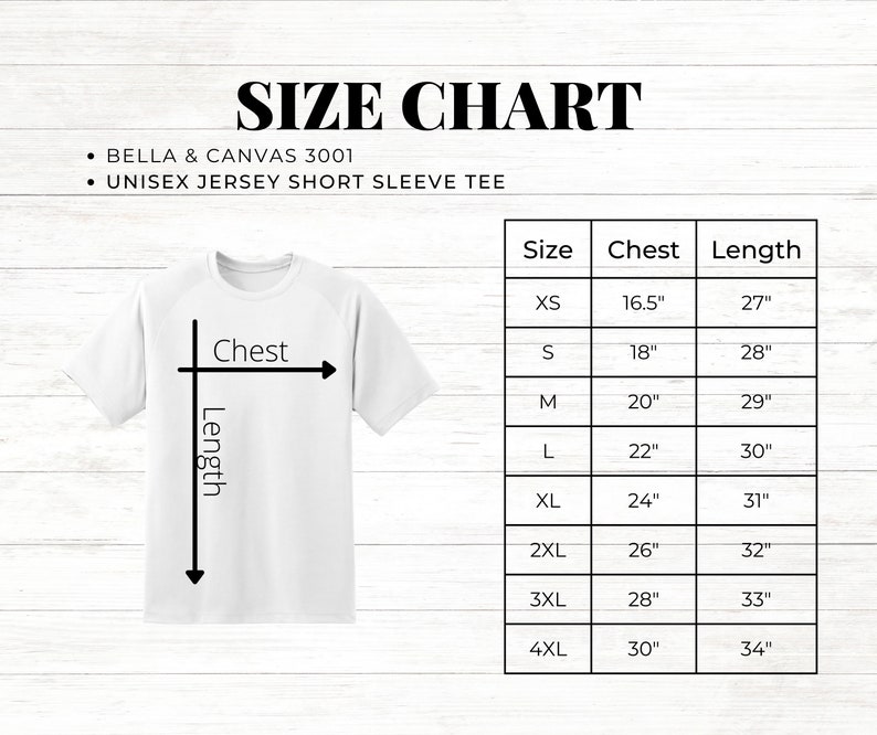 May include: Size chart for unisex short sleeve t-shirts made by Bella + Canvas 3001. The chart shows sizes XS through 4XL with corresponding chest and length measurements in inches.