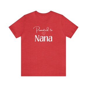 Promu en T-shirt Nana, Cadeau Nana, T-shirt unisexe à manches courtes en jersey image 7