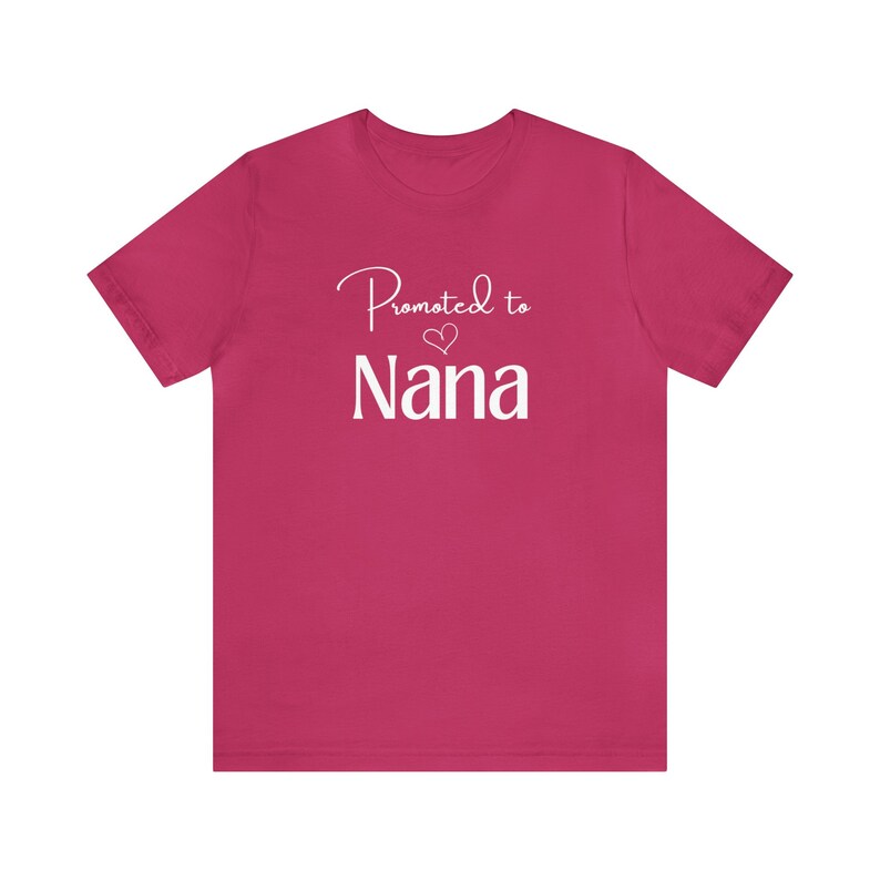 Promoted to Nana T-Shirt, Nana Gift, Unisex Jersey Short Sleeve Tee image 3