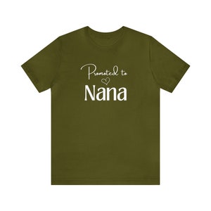 Promoted to Nana T-Shirt, Nana Gift, Unisex Jersey Short Sleeve Tee image 9