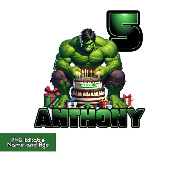 2 Editable Hulk PNG High Quality, Hulk  Birthday PNG, Editable Name and Age, Custom Name and Age, For T-Shirts, Posters & More