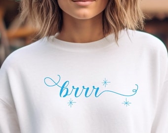 Brrr wintersweater met ronde hals, shirt winterliefhebber, schattig wintershirt, minimalistisch sweatshirt, minnaar koud weer, lekker weerkleding