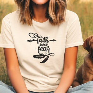 Faith Over Fear Tshirt, Graphic Tees for Women, Motivational Tshirt, Positive Vibes Shirt, Girl Power Tee, Strong Women, Faith Gifts for Her