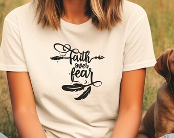 Camiseta "Fe sobre el miedo": Camiseta gráfica motivacional, regalo para mujeres fuertes