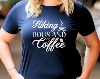 Hiking Dogs and Coffee T-Shirt: Dog Mom Graphic Tee