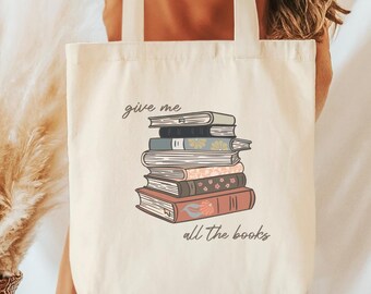 Bolsa de lona de algodón con texto en inglés "Dame todos los libros", regalo para amantes de los libros, regalos para mujeres, bolsa de mano divertida, bolsa de lona, bolsa para libros, bolsa de compras reutilizable