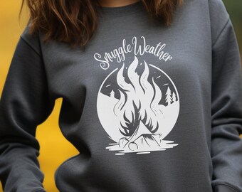 Snuggle Weather Campfire Sweatshirt: Cozy Camping Shirt