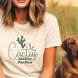 Cactus Make Perfect Womans Graphic Tee, Nature Lover Tee, Funny Garden Shirt, Botanical T-Shirt, Gift for Her, Succulent Shirt
