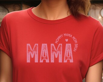 Mama Mommy Mama Mom Bruh grafische tshirt dames, Valentine Lover Tee, moedershirt, hartshirt, cadeau voor haar, shirt voor vrouwen, liefdesshirt