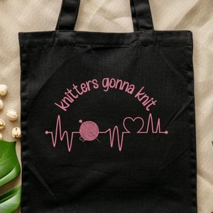 Knitters Gonna Knit Black Canvas Tote Bag, Reusable Bag, Eco Friendly Tote Bag, Shopping Bag, Funny Totes, Funny Quote Totes, Market Bags