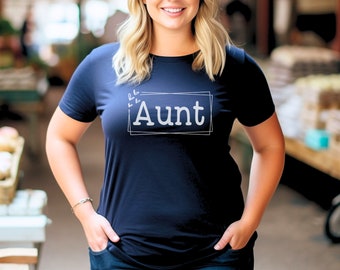 Camiseta gráfica de tía para mujer, regalo de tía, camisa de tía nueva, camisa dulce para tía, camiseta de tía, camisa para mujer, regalo de hermana, tía genial