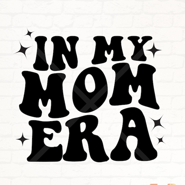 In my mom era PNG, Mom Era digital download, mom life png, cricut cut file