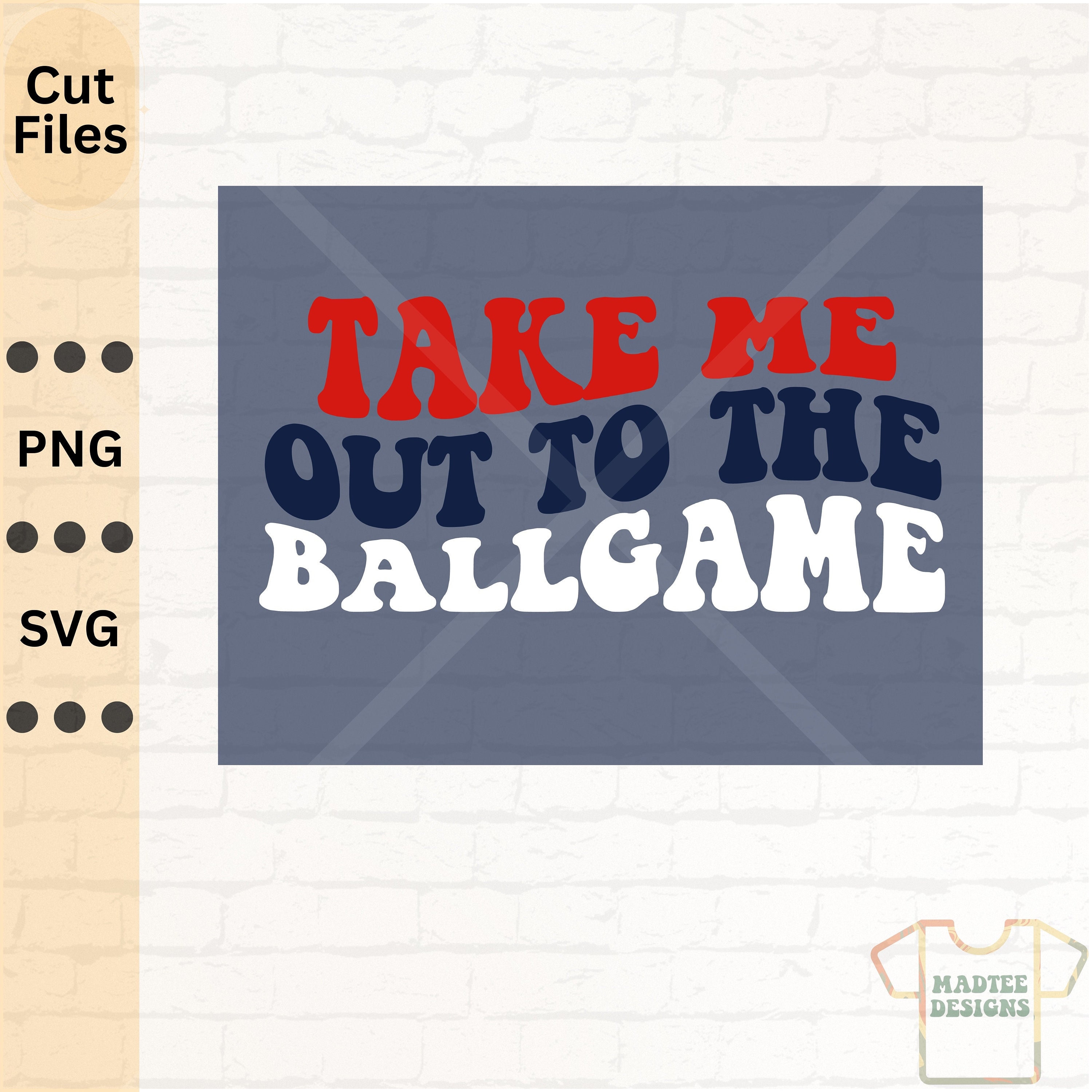 Take Me Out to the Ballgame PNG Take Me Out to the Ballgame - Etsy