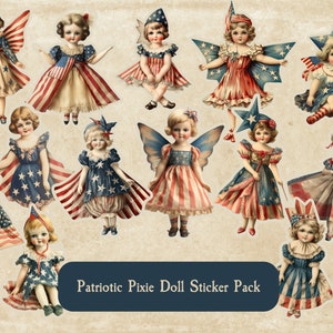 May include: A set of 12 patriotic pixie doll stickers featuring girls dressed in red, white, and blue dresses with stars and stripes. The stickers are perfect for adding a touch of Americana to your crafts and projects.