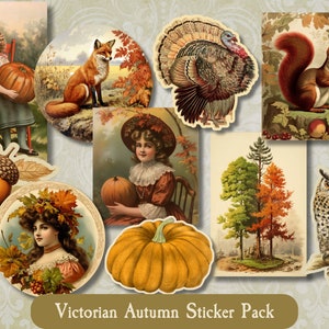 May include: A collection of vintage-style Victorian Autumn stickers. The stickers feature illustrations of a girl with a pumpkin, a fox, a turkey, a squirrel, an acorn, a woman, a pumpkin, trees, and an owl. The text "Victorian Autumn Sticker Pack" is included.