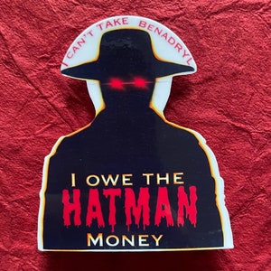 The Hatman Horror and Water Resistant Laminate Sticker