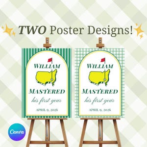 May include: Two poster designs on wooden easels. Each poster features a green and white background with the text "WILLIAM MASTERED his first year APRIL 9, 2026" and a yellow map graphic with a red flag.