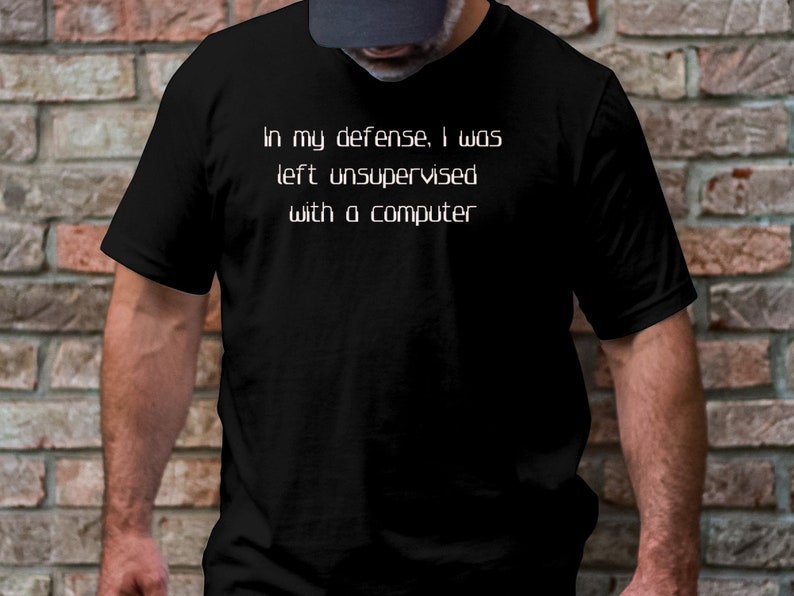 Funny Computer T-Shirt, Unsupervised With Computer Tee, Geek Humor Shirt, Tech Lover Gift, Nerdy Apparel, Humorous Graphic Tee image 3