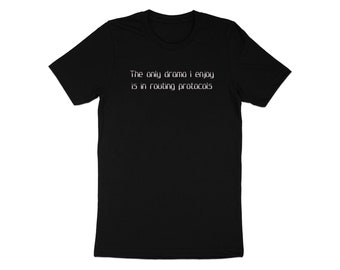 Funny Networking Shirt, Nerdy Tech T-Shirt, Routing Protocols Quote, Geeky Humor Tee, IT Professional Gift, Computer Science Shirt