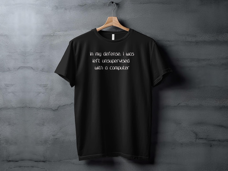Funny Computer T-Shirt, Unsupervised With Computer Tee, Geek Humor Shirt, Tech Lover Gift, Nerdy Apparel, Humorous Graphic Tee image 2