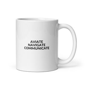 Aviate Navigate Communicate Mug, Pilot Mug, Aviation Gift, Airplane Mug, Flying Mug, Pilot Coffee Mug, Gift for Aviator