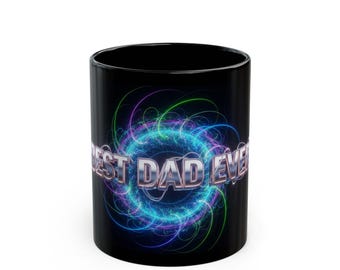 Best Dad Ever Mug - Colorful Black Ceramic Coffee Cup, Perfect Gift for Father&#39;s Day, Birthday, or Just Because!