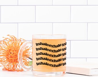 Inhale Exhale Mug | Deep Breathing | Jane The Virgin Mug | Yoga Mug | Relaxation Mug | Meditation Mug | Yoga Lover Mug