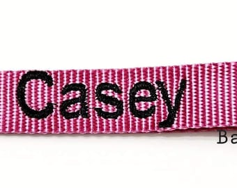 Personalized Key Fob | Embroidered Key Fob | Custom Key Fob |Your Name or Kennel Name on Nylon Webbing | 1" wide x 8" long