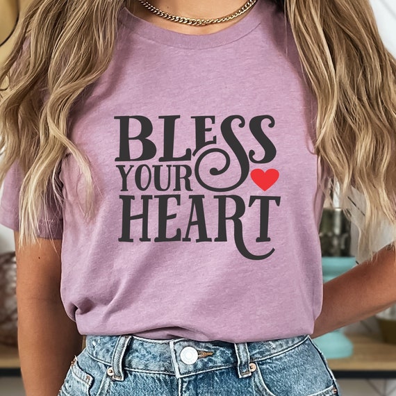 Southern Women's 'Bless Your Heart' T-Shirt: A Charming Country Girl Tee that Perfectly Captures Southern Hospitality and Humor!
