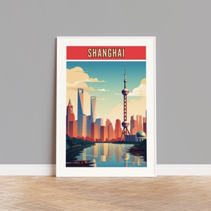 Shanghai Travel Poster, Shanghai Print, Shanghai Wall Art, Shanghai Artwork, Shanghai Wall Decor, Shanghai Gift, Shanghai Photo, China Print