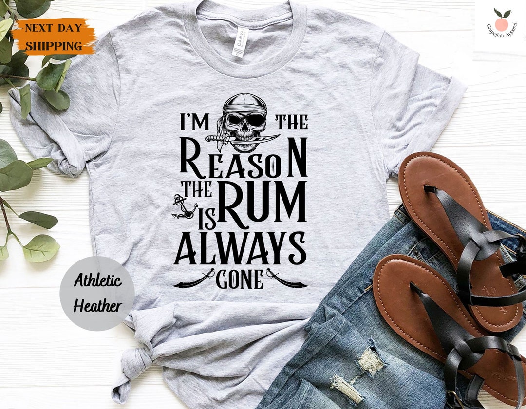 Why is the Rum Always Gone, I'm the Reason the Rum is Always Gone, Pirates Couple Shirts, Disney
