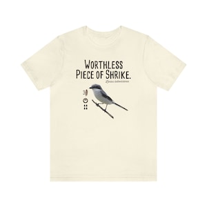 Wingspan Inspired - Worthless Piece of Shrike Shirt