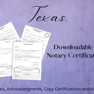 Custom Notary Certificates, Loan Signing, Jurats, Acknowledgements, Copy Certificate, Texas, forms