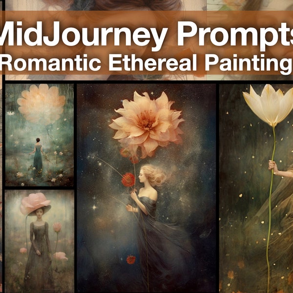 Midjourney Artistic Guide: Romantic & Dreamy Paintings, Digital Print, Wall Art, Oil Painting Prompts, Master Ethereal Art Techniques