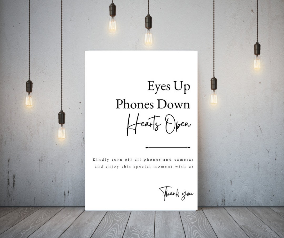 Unplugged Ceremony Sign Eyes up Phones Down Hearts Open Black and White