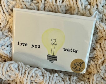 Love you watts  — Handmade Card