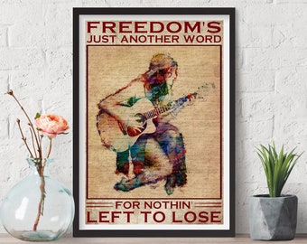 Freedom’s Just Another Word For Nothing Left To Lose Hippie Girl Guitar Poster Digital Print