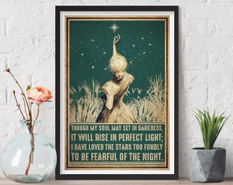 I Have Loved The Stars Too Fondly to Be Fearful of The Night Poster Novelty Quote Meaningful, Motivational Art Decor Digital Print