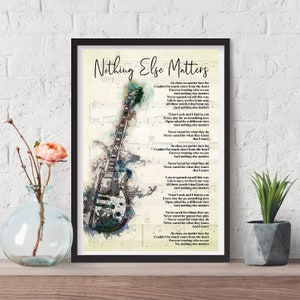 Nothing Else Matters Lyrics Poster, Guitar Custom Lyrics Digital Print, Perfect Gift for Musicians, Nothing Else Matter Song Lyrics Canvas image 1