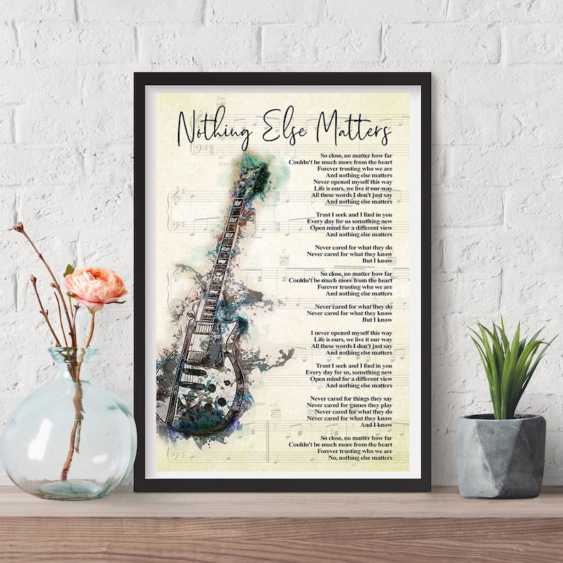 Nothing Else Matters Lyrics Poster, Guitar Custom Lyrics Digital Print, Perfect Gift for Musicians, Nothing Else Matter Song Lyrics Canvas image 1