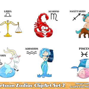 6 Cartoon Zodiac Clipart Set - Digital Clipart Vector Graphic Bundle - Ai, Eps, Svg, Pdf, Png, Jpg - Commercial Use