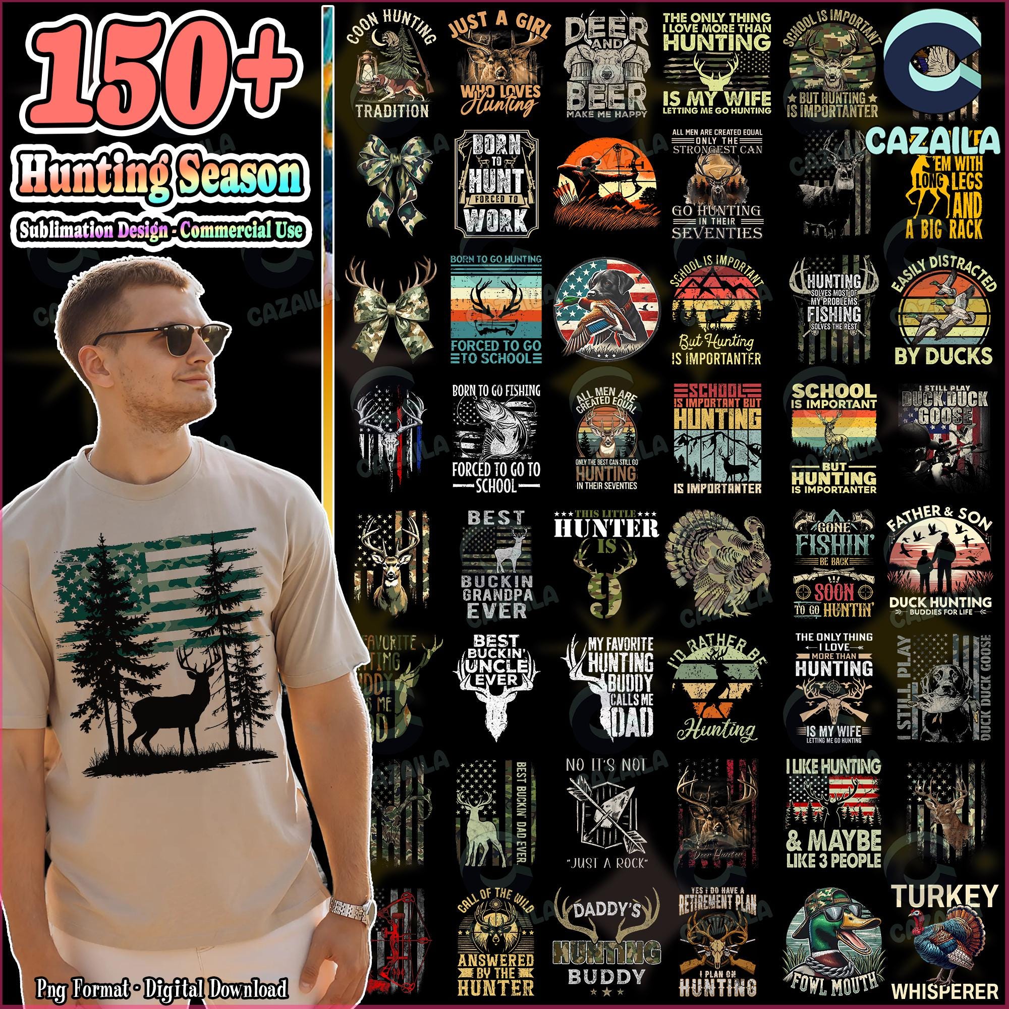151 Files Hunting Season Png Bundle, Hunting Life Png, Hunting Dad Png, Deer Hunting, Duck Hunting, Fishing, Commercial Use, Digital File