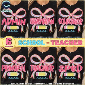 6 Teacher PNG Bundle, Custom Name Png, Teacher Shirt Design, Coquette Teacher Png, Principal Png, Librarian Png, School Theme, Digital File