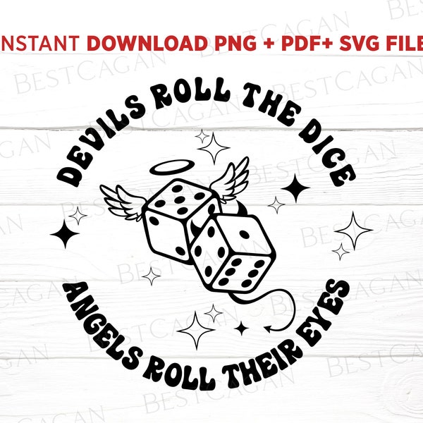 Devils Roll the Dice Angels Roll Their Eyes Etsy UK